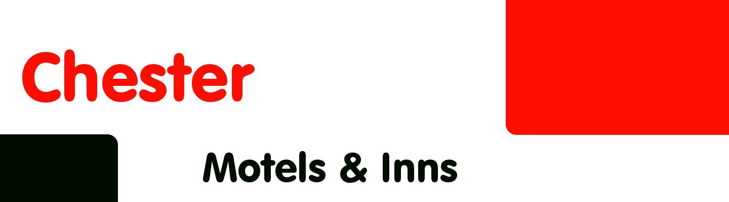 Best motels & inns in Chester - Rating & Reviews